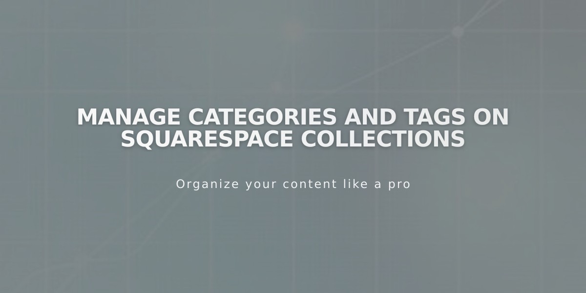 Manage Categories and Tags on Squarespace Collections