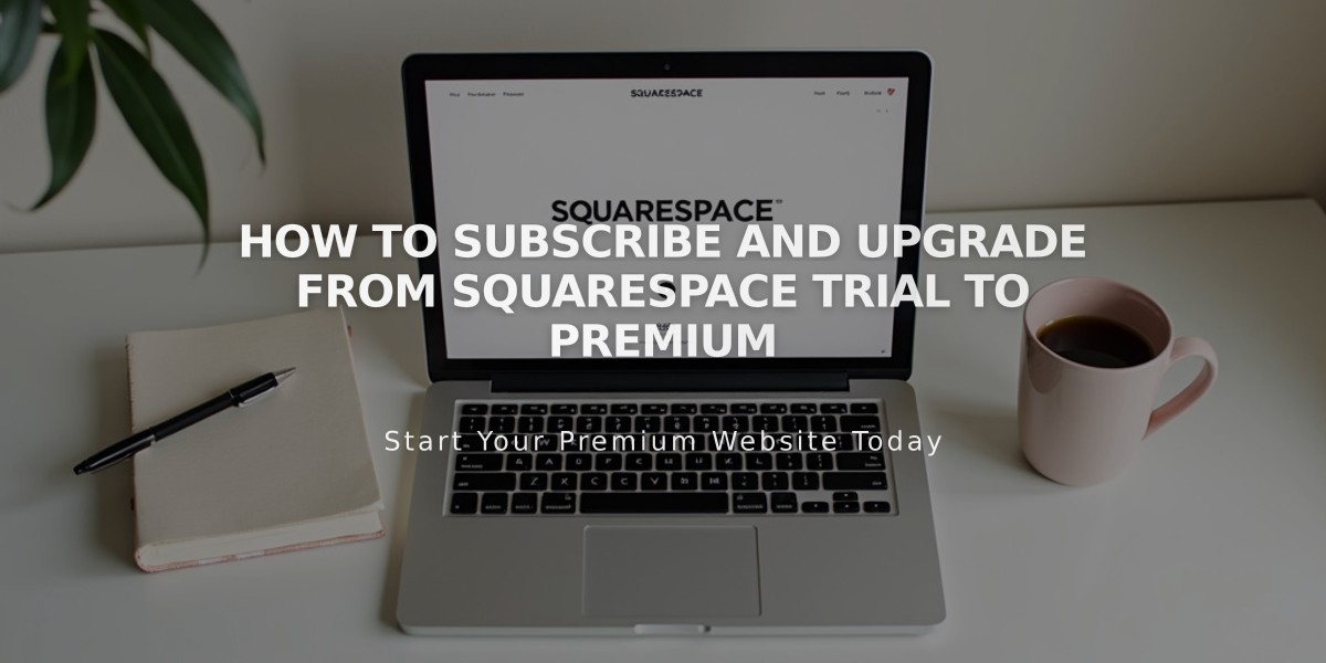 How to Subscribe and Upgrade from Squarespace Trial to Premium