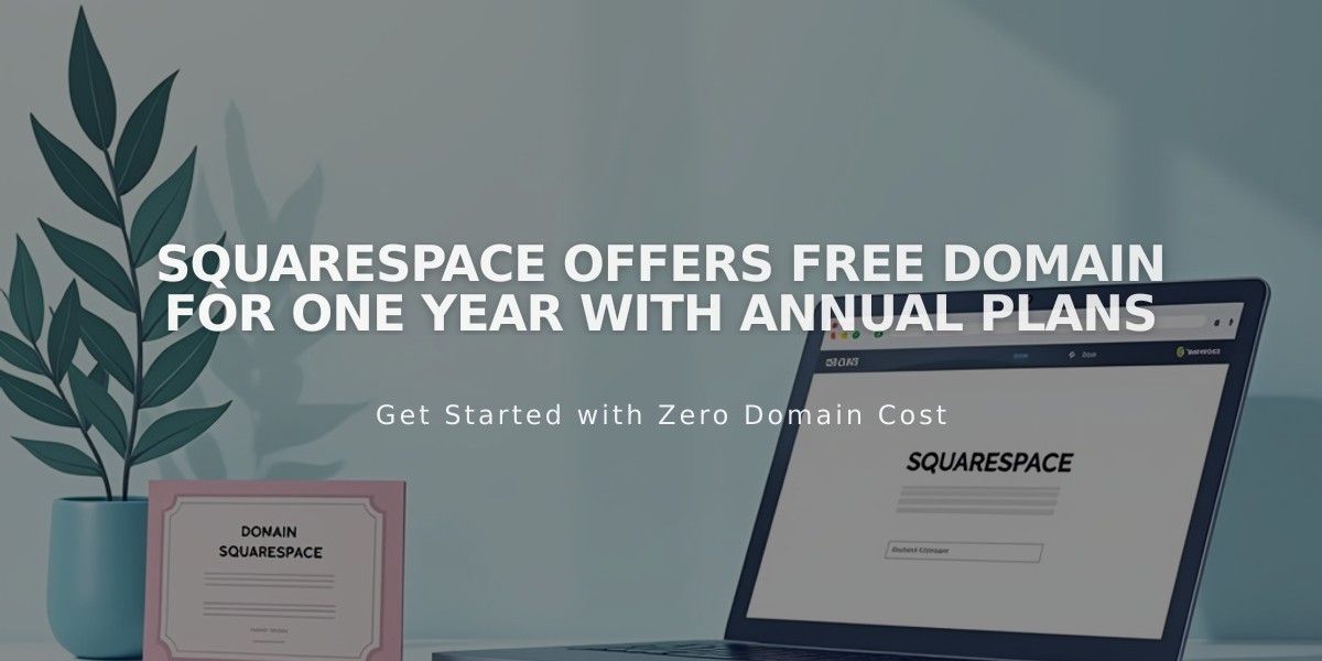 Squarespace Offers Free Domain for One Year with Annual Plans