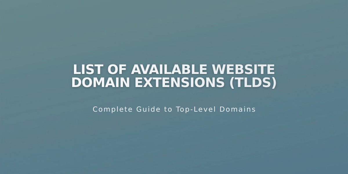 List of Available Website Domain Extensions (TLDs)