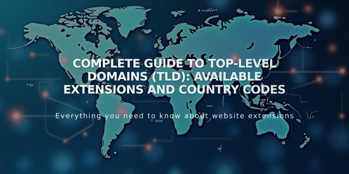 Complete Guide to Top-Level Domains (TLD): Available Extensions and Country Codes