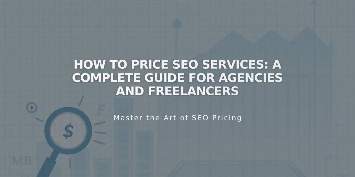 How to Price SEO Services: A Complete Guide for Agencies and Freelancers