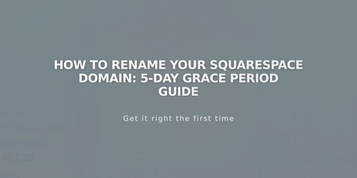 How to Rename Your Squarespace Domain: 5-Day Grace Period Guide