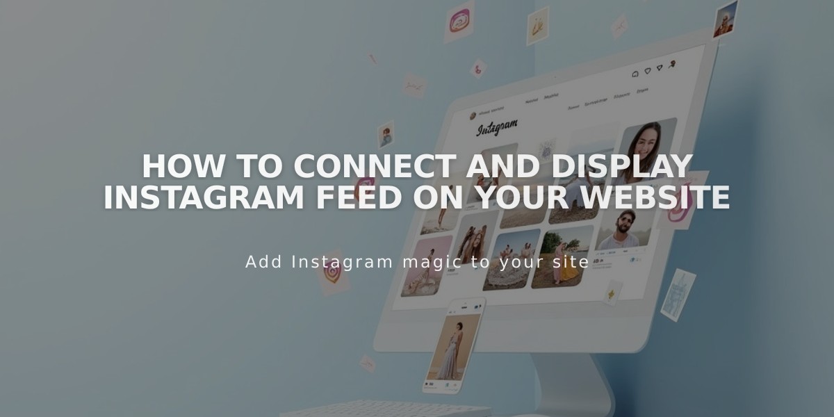 How to Connect and Display Instagram Feed on Your Website