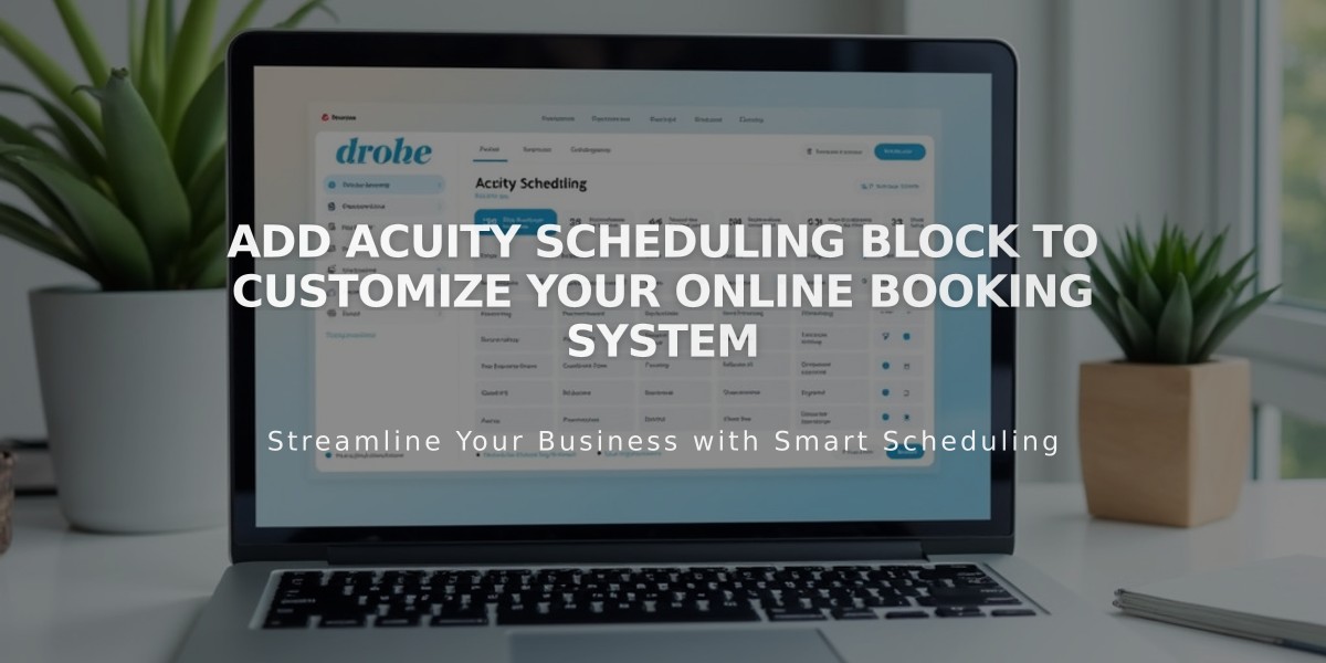 Add Acuity Scheduling Block to Customize Your Online Booking System