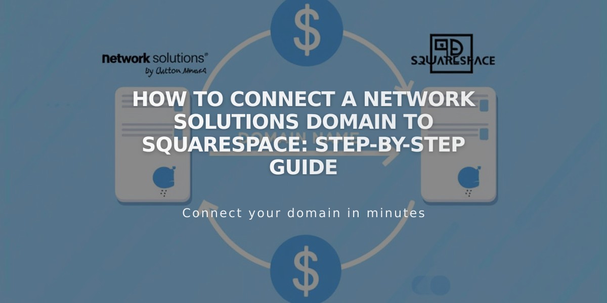 How to Connect a Network Solutions Domain to Squarespace: Step-by-Step Guide