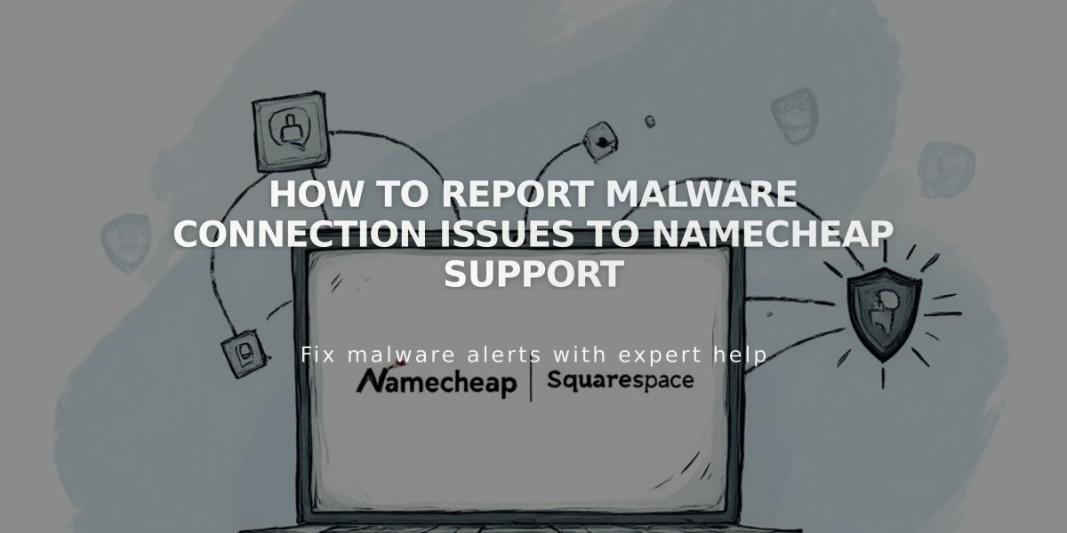 How to Report Malware Connection Issues to Namecheap Support