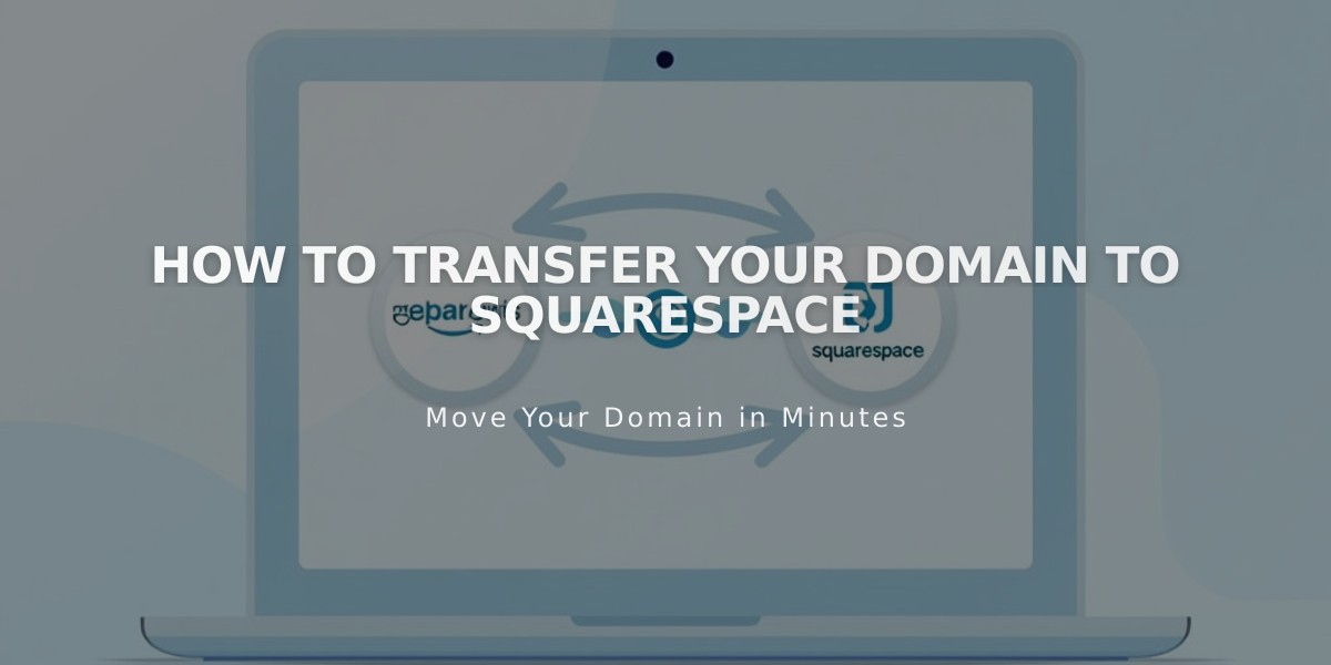 How to Transfer Your Domain to Squarespace