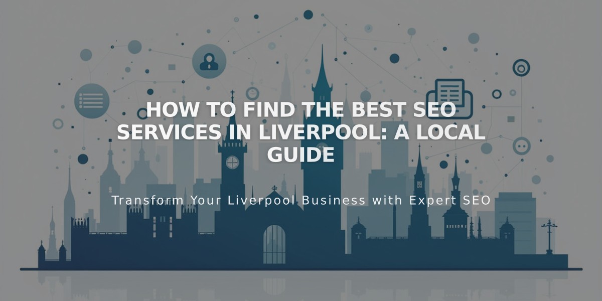 How to Find the Best SEO Services in Liverpool: A Local Guide