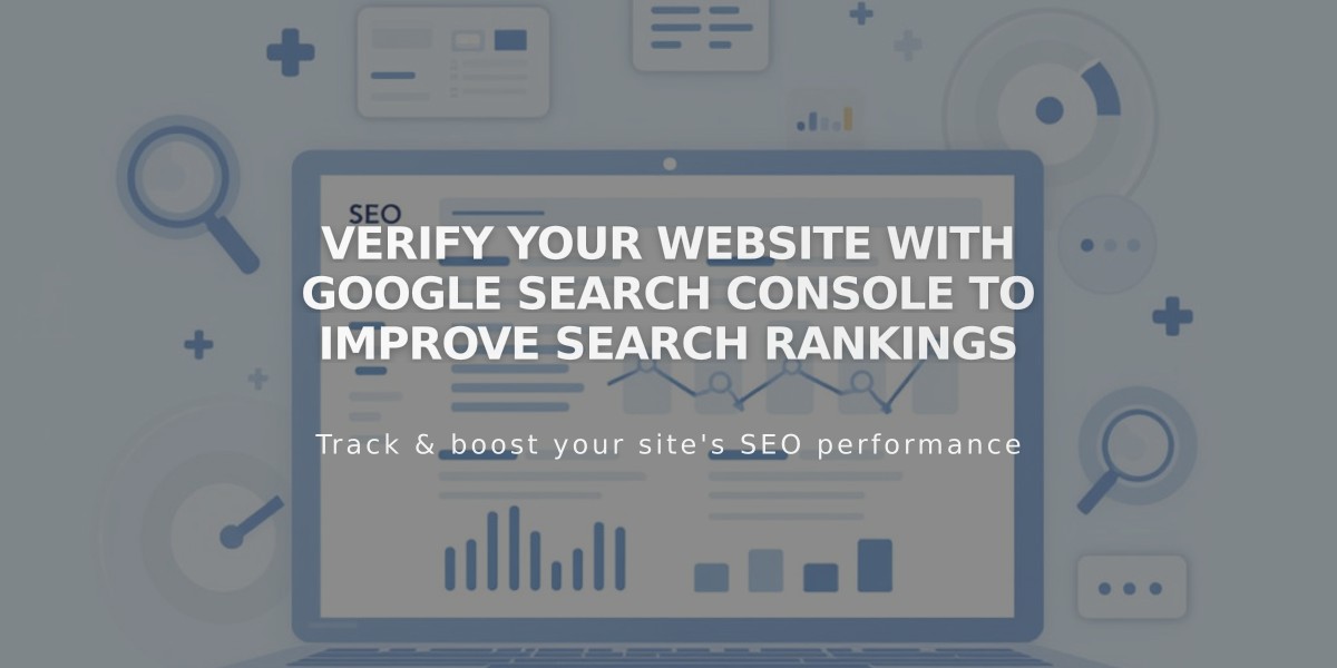 Verify Your Website with Google Search Console to Improve Search Rankings