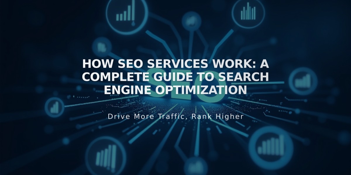 How SEO Services Work: A Complete Guide to Search Engine Optimization