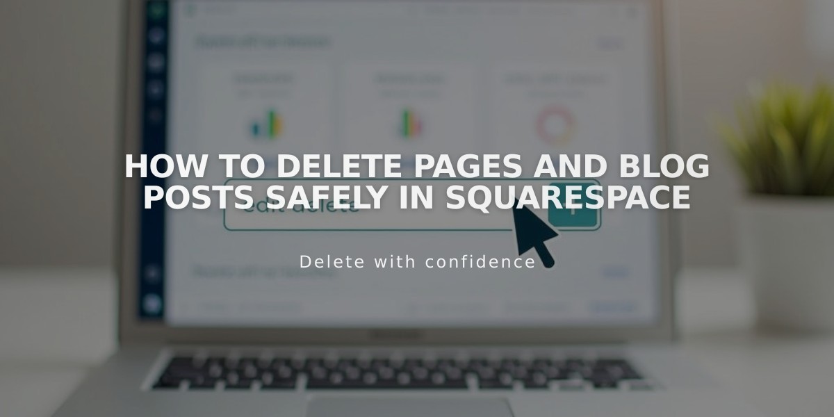 How to Delete Pages and Blog Posts Safely in Squarespace