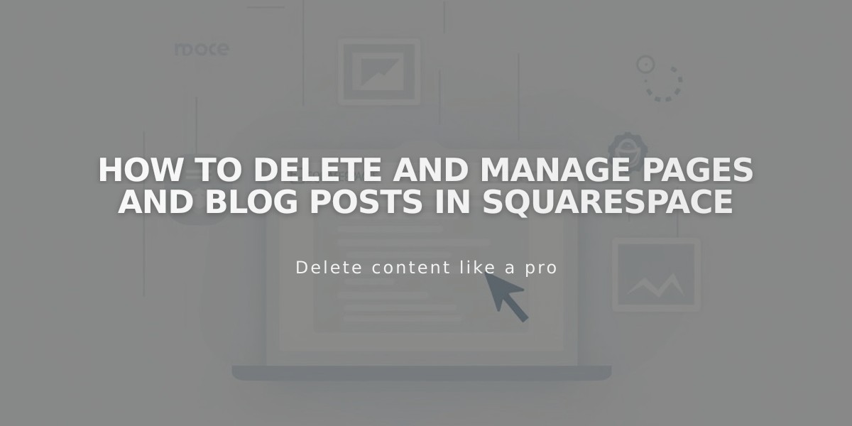 How to Delete and Manage Pages and Blog Posts in Squarespace