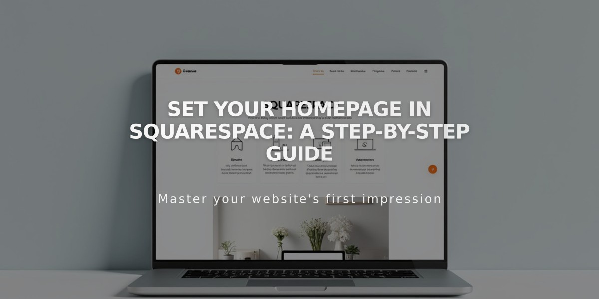 Set Your Homepage in Squarespace: A Step-by-Step Guide