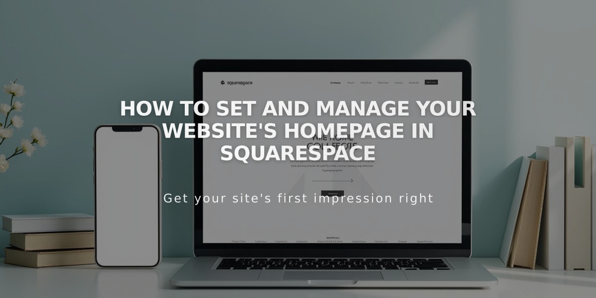 How to Set and Manage Your Website's Homepage in Squarespace