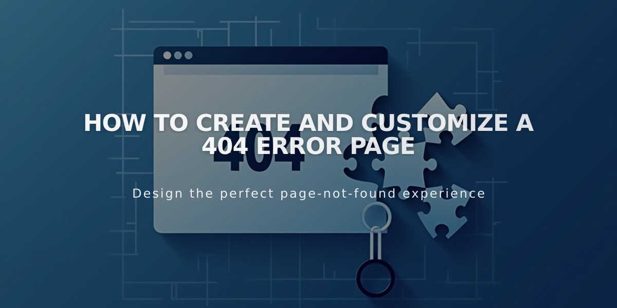 How to Create and Customize a 404 Error Page