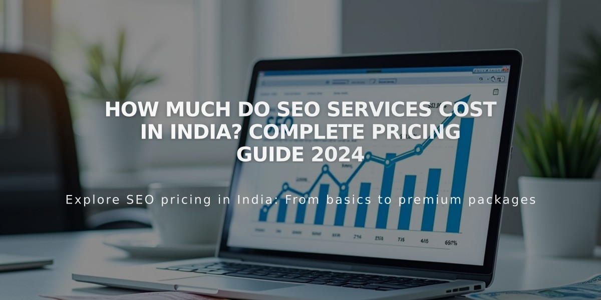 How Much Do SEO Services Cost in India? Complete Pricing Guide 2024