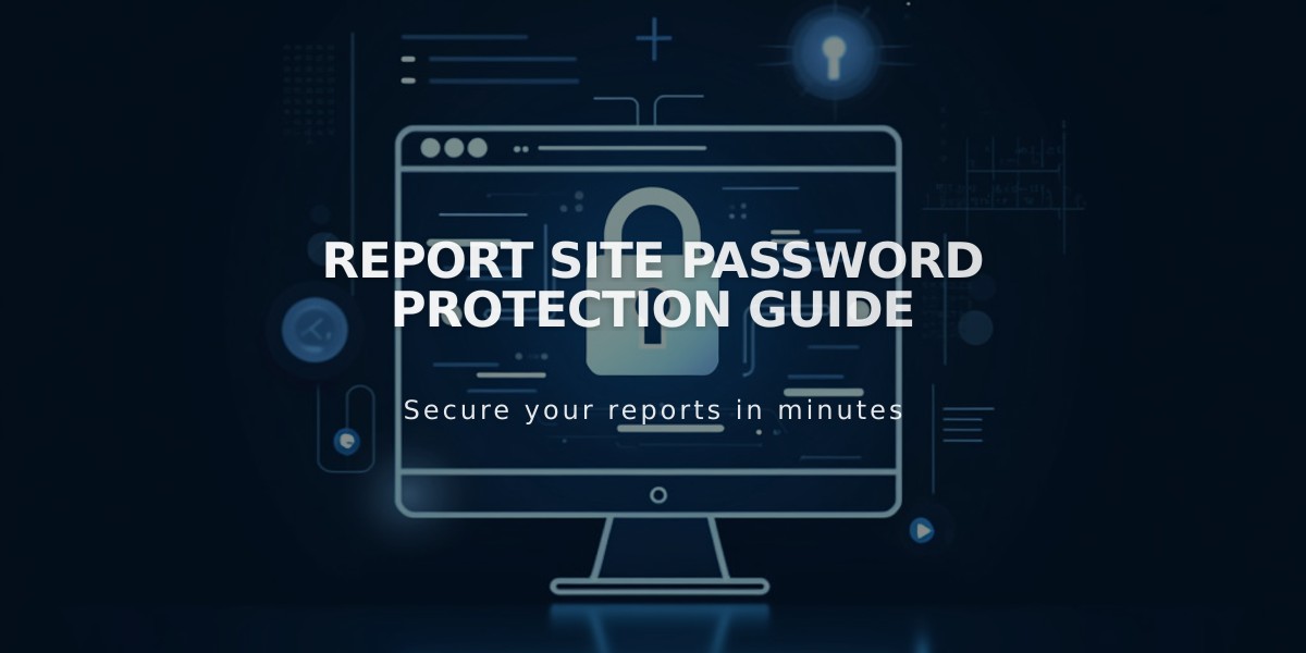 Report Site Password Protection Guide