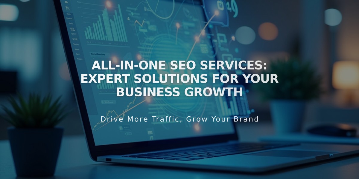 All-in-One SEO Services: Expert Solutions for Your Business Growth