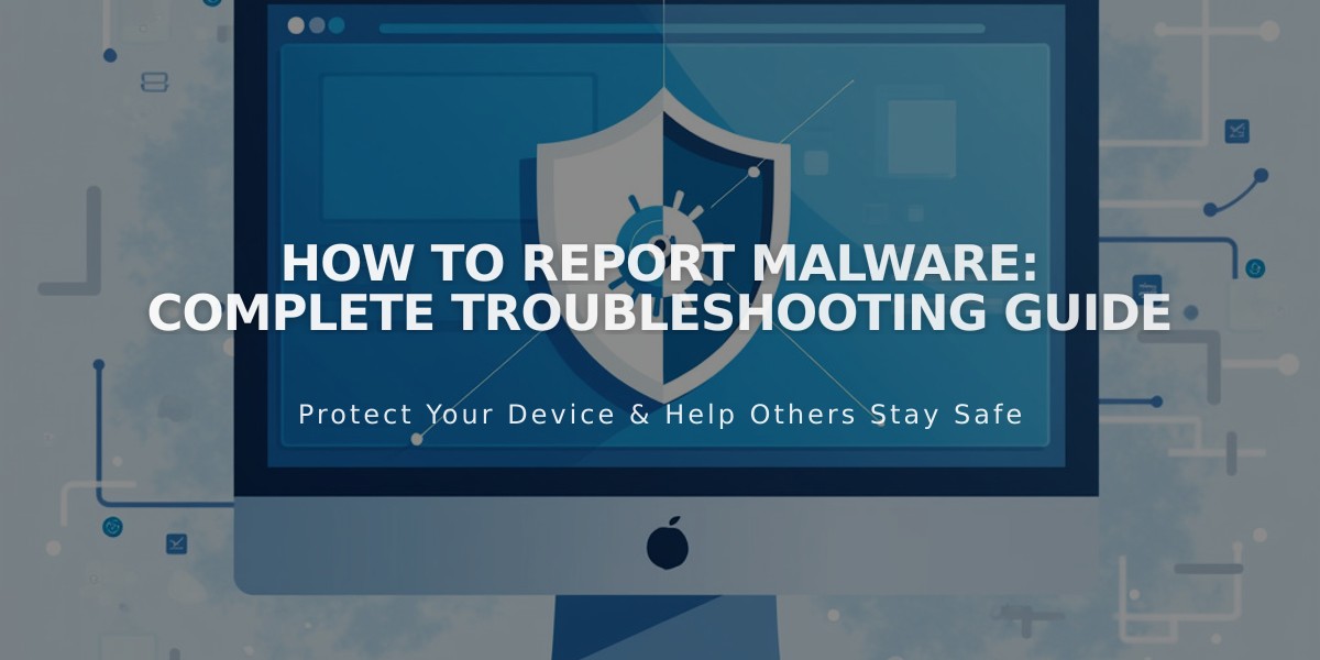 How to Report Malware: Complete Troubleshooting Guide