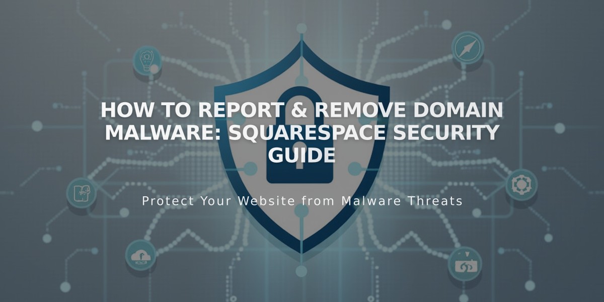 How to Report & Remove Domain Malware: Squarespace Security Guide