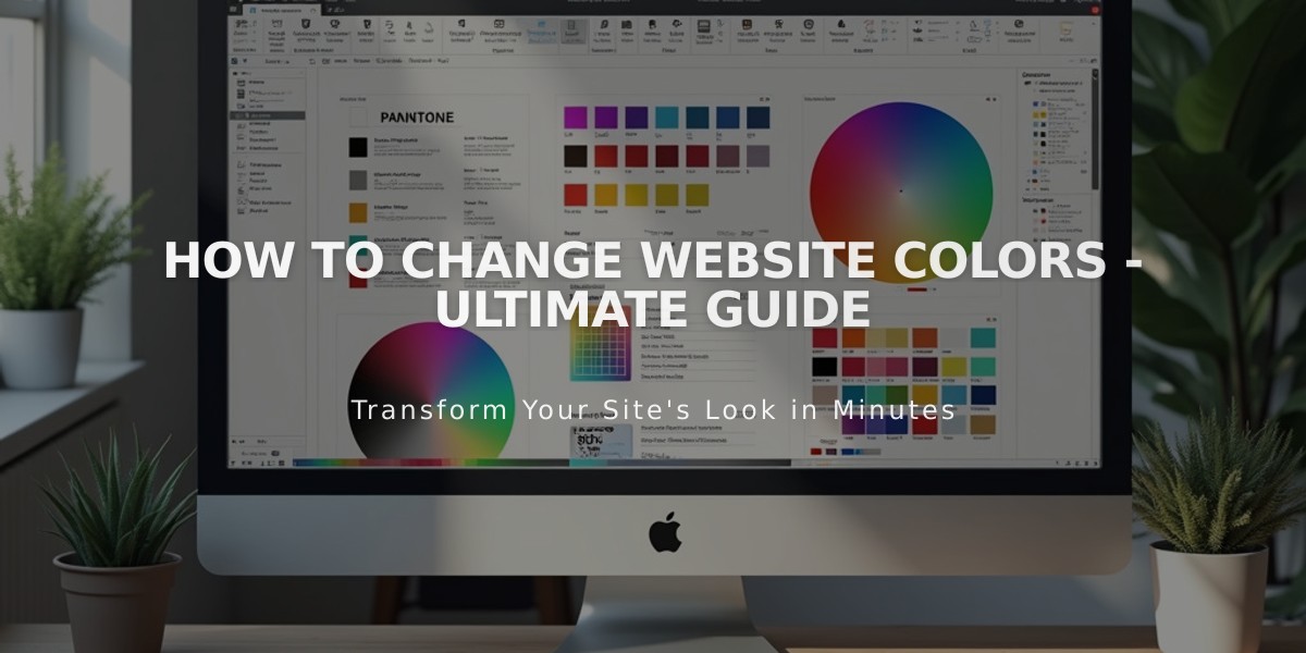 How to Change Website Colors - Ultimate Guide