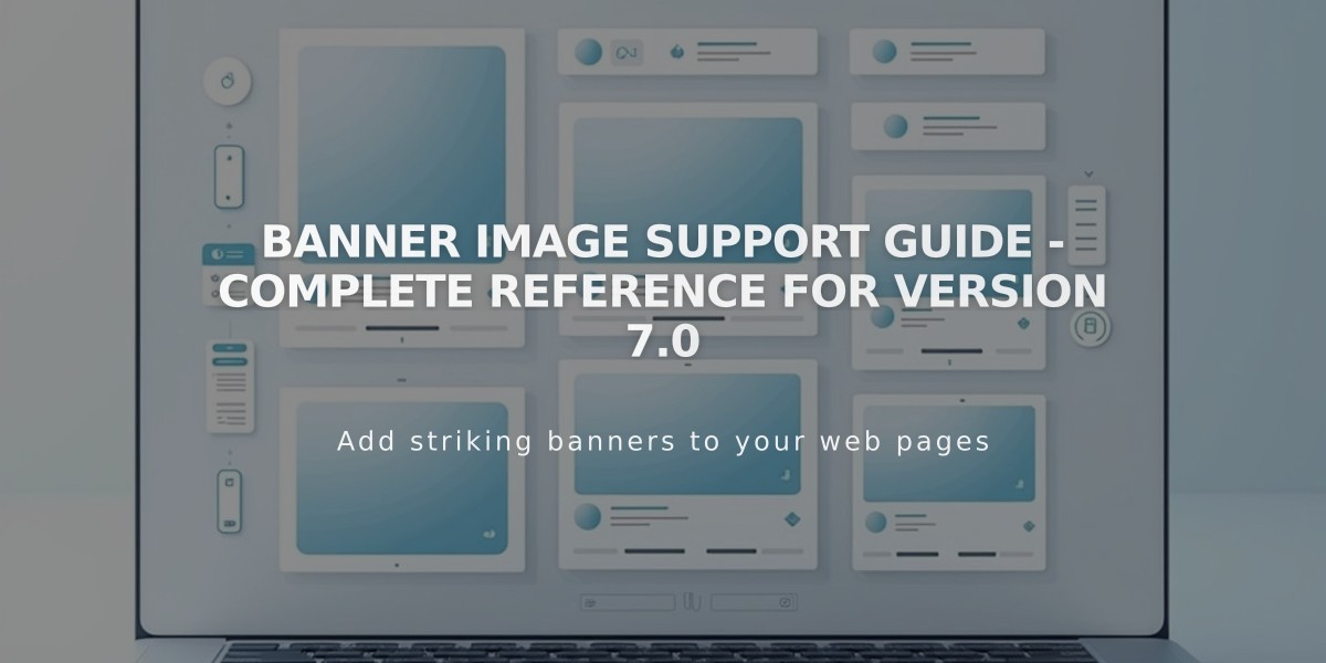 Banner Image Support Guide - Complete Reference for Version 7.0