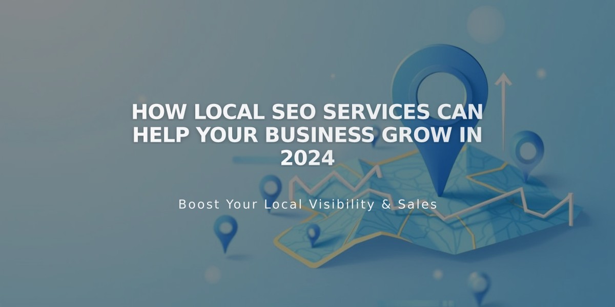 How Local SEO Services Can Help Your Business Grow in 2024