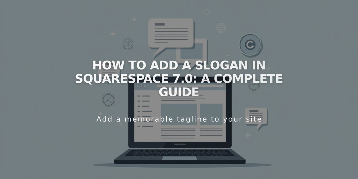 How to Add a Slogan in Squarespace 7.0: A Complete Guide