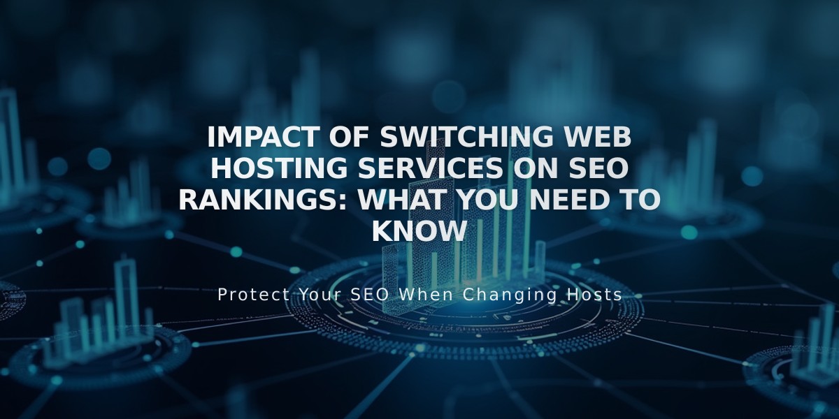 Impact of Switching Web Hosting Services on SEO Rankings: What You Need to Know