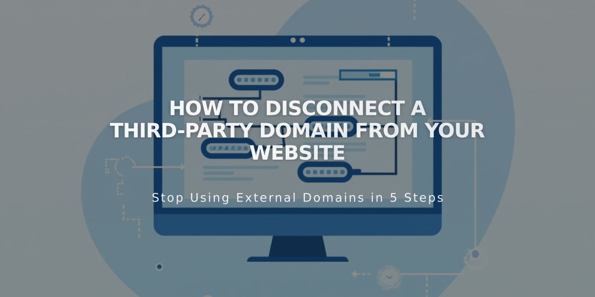 How to Disconnect a Third-Party Domain from Your Website