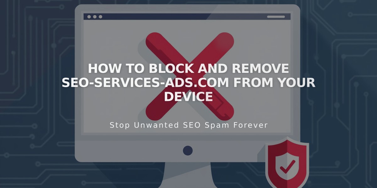 How to Block and Remove seo-services-ads.com from Your Device