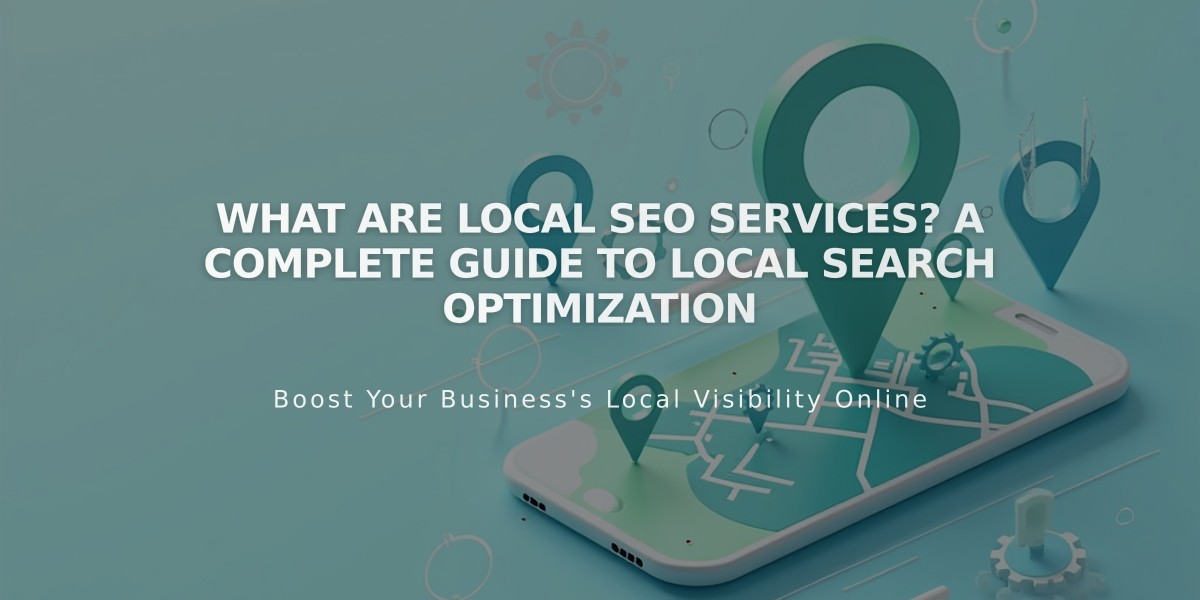 What Are Local SEO Services? A Complete Guide to Local Search Optimization