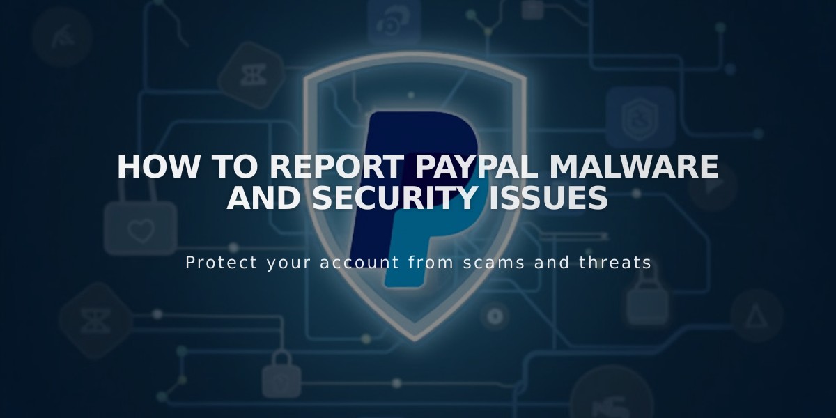 How to Report PayPal Malware and Security Issues