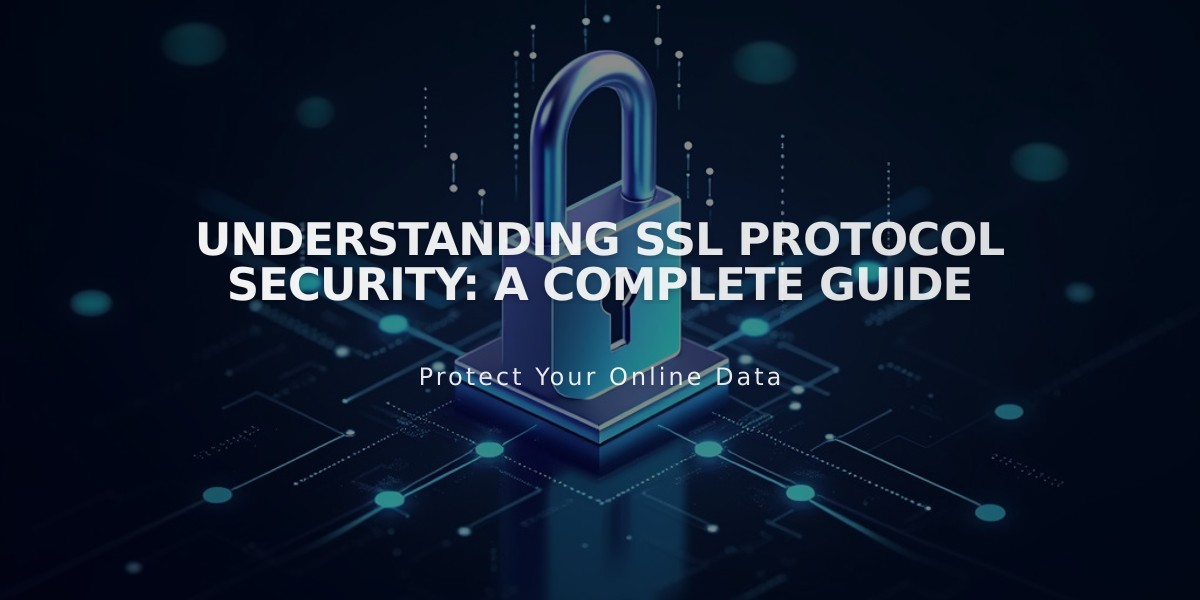 Understanding SSL Protocol Security: A Complete Guide