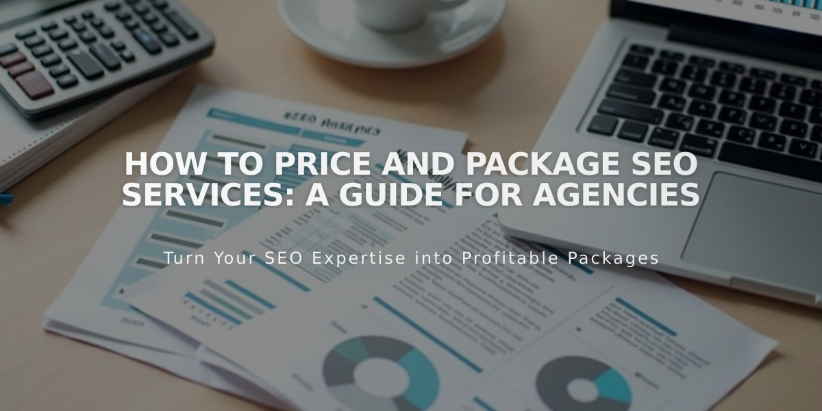 How to Price and Package SEO Services: A Guide for Agencies