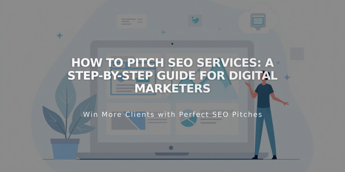 How to Pitch SEO Services: A Step-by-Step Guide for Digital Marketers