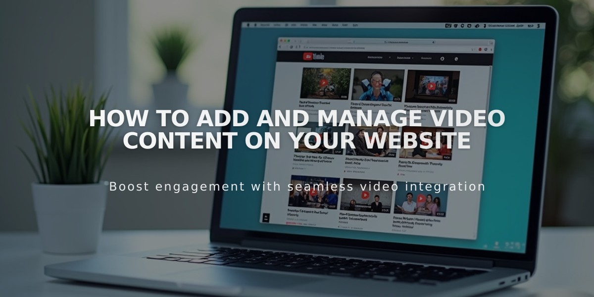 How to Add and Manage Video Content on Your Website