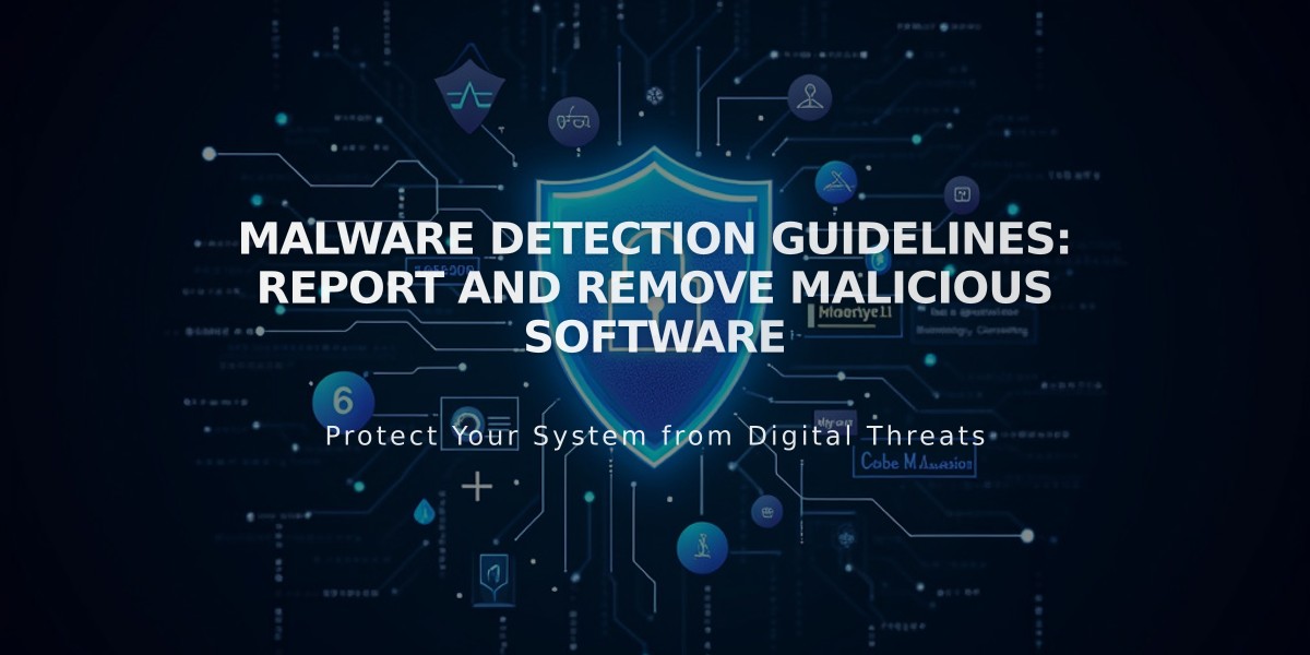 Malware Detection Guidelines: Report and Remove Malicious Software