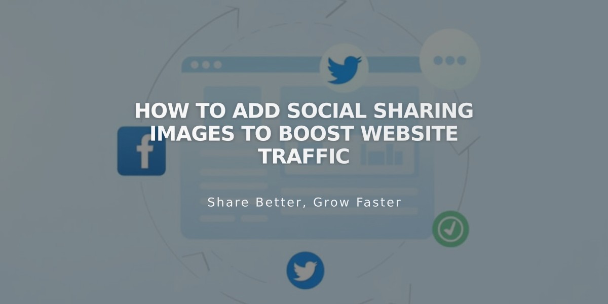 How to Add Social Sharing Images to Boost Website Traffic