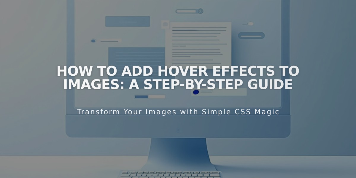 How to Add Hover Effects to Images: A Step-by-Step Guide