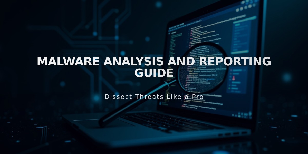 Malware Analysis and Reporting Guide