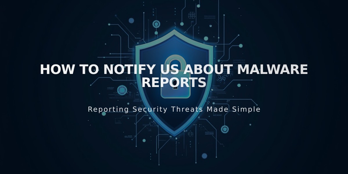 How to Notify Us About Malware Reports