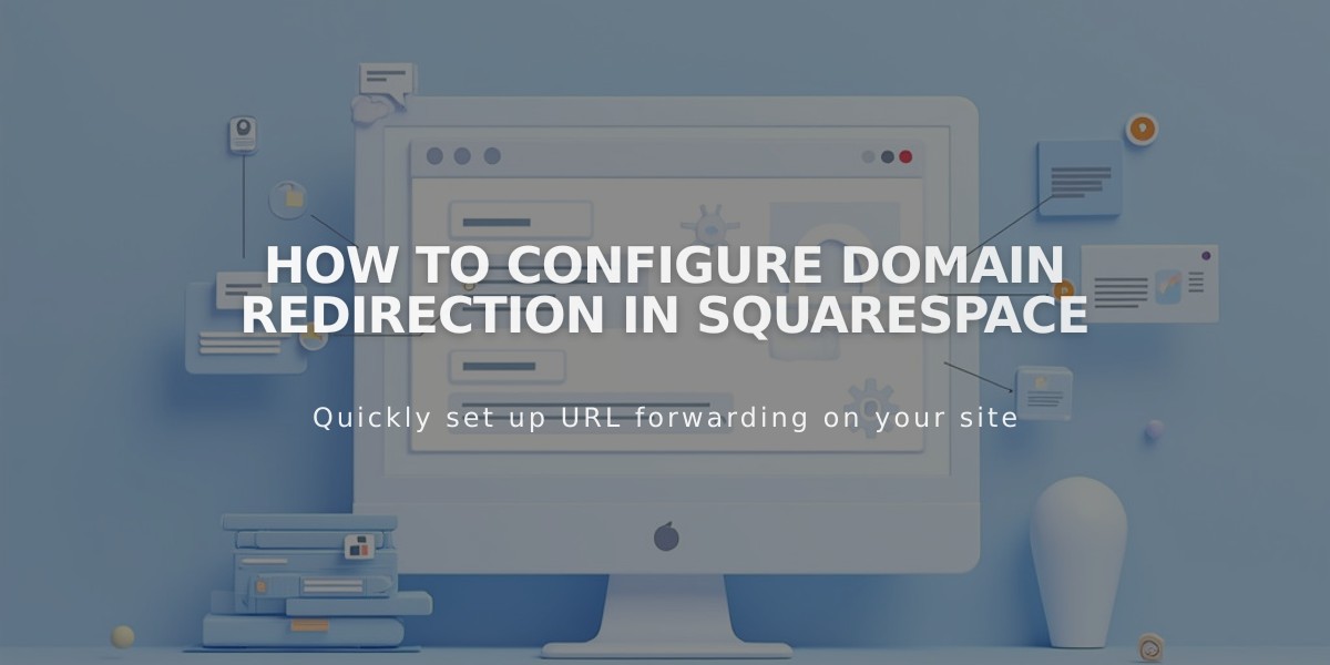 How to Configure Domain Redirection in Squarespace