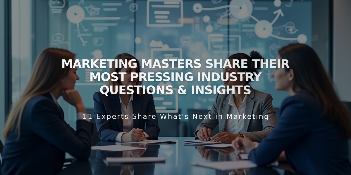 Marketing Masters Share Their Most Pressing Industry Questions & Insights