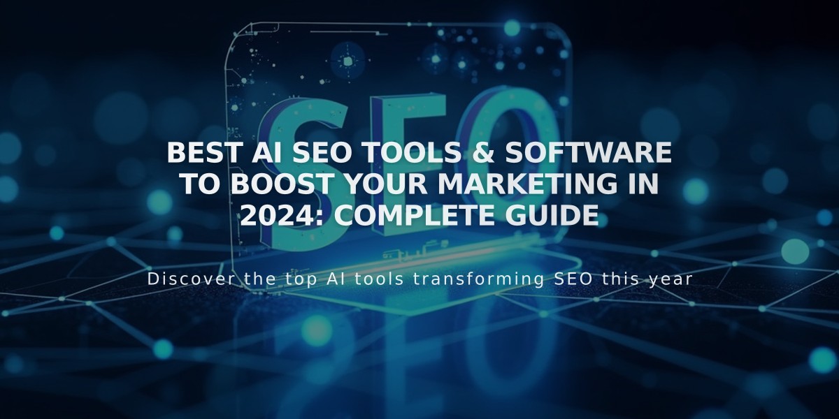 Best AI SEO Tools & Software to Boost Your Marketing in 2024: Complete Guide