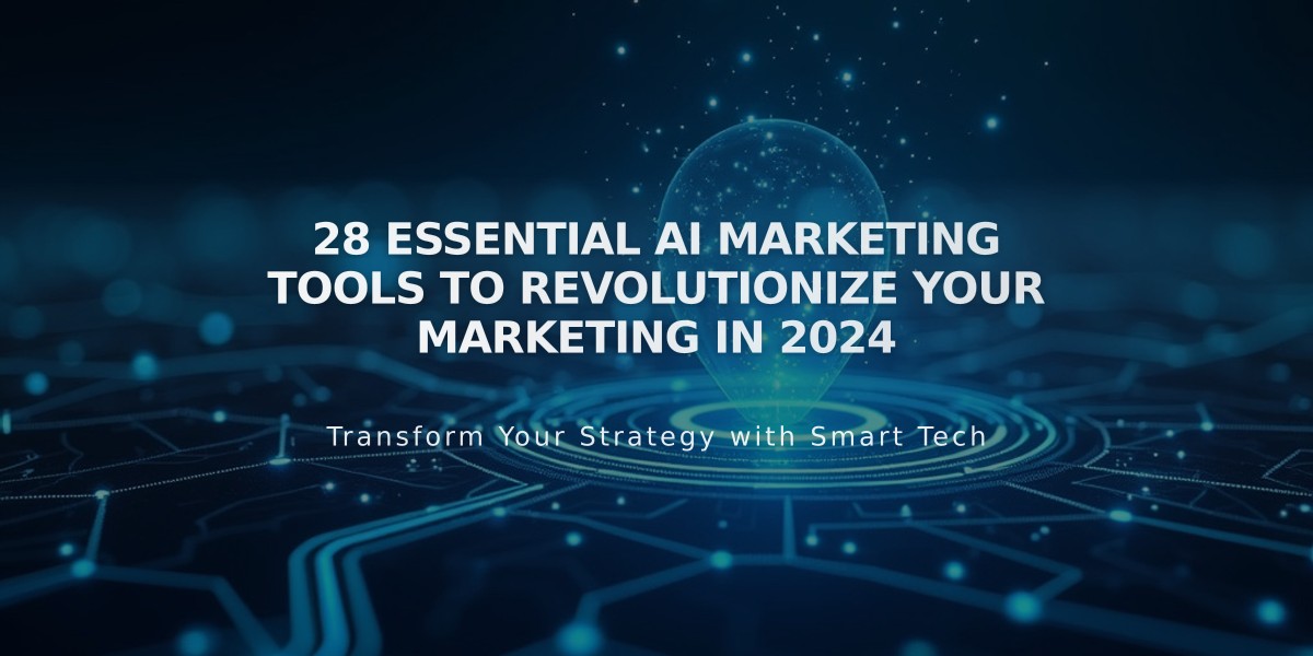 28 Essential AI Marketing Tools to Revolutionize Your Marketing in 2024