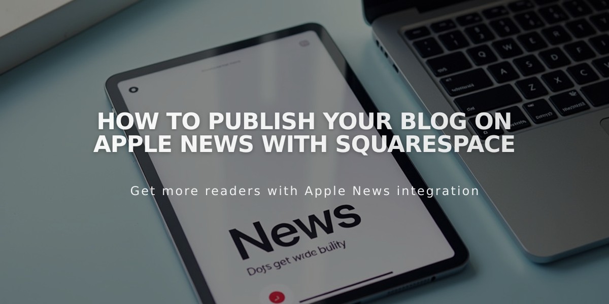 How to Publish Your Blog on Apple News with Squarespace