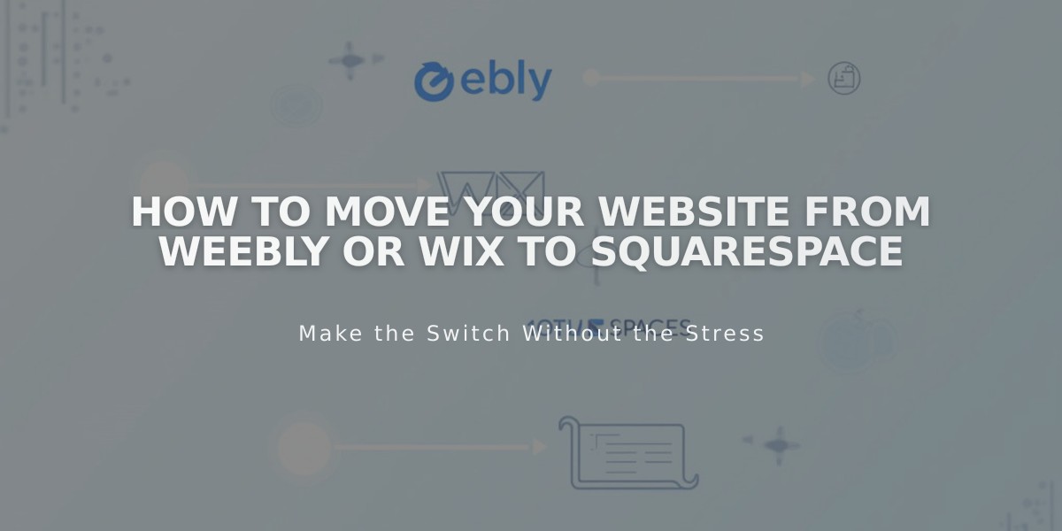 How to Move Your Website from Weebly or Wix to Squarespace