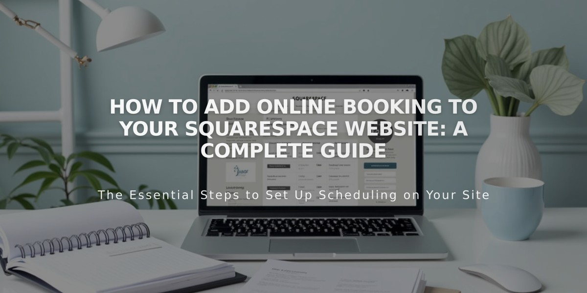 How to Add Online Booking to Your Squarespace Website: A Complete Guide